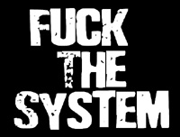 fuck the system